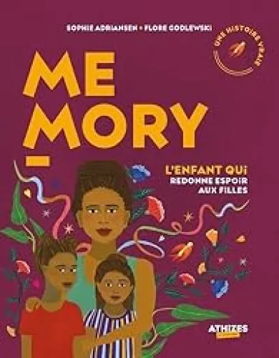Memory l'enfant qui redonne espoir aux filles