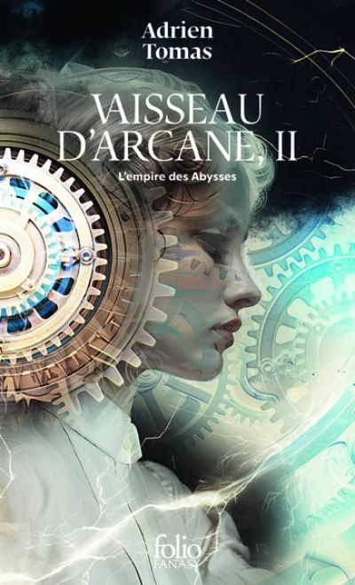 Vaisseau d'arcane, tome 2 : L'empire des Abysses