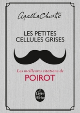 Les Petites cellules grises : Les meilleures citations de Poirot