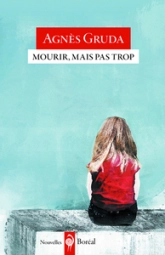 Mourir mais pas trop