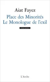 Place des minorités - Le monologue de l'exil