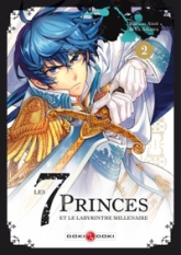 Les 7 princes et le labyrinthe millénaire, tome 2