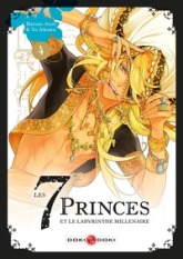 Les 7 princes et le labyrinthe millénaire, tome 4