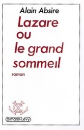 Lazare  ou le grand sommeil