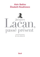 Jacques Lacan, passé présent