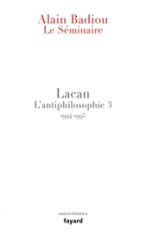 Le Séminaire - Lacan: L'antiphilosophie 3 (1994-1995)