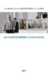 Sur le "Ciel du Centaure" de Hugo Santiago