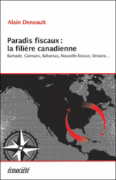 PARADIS FISCAUX : LA FILIERE CANADIENNE