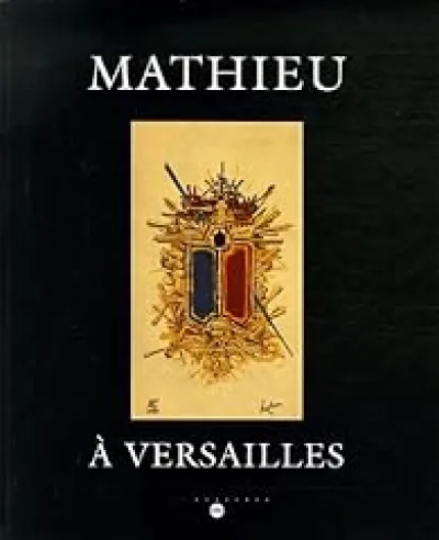 Mathieu à Versailles : Château de Versailles Petite Ecurie 5 mai-2 juillet 2006