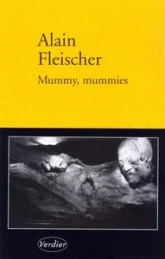 Mummy, Mummies