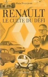 Renault : Le culte du défi