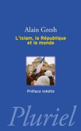 L'islam, la République et le monde