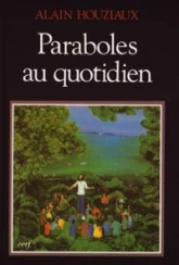 Paraboles au quotidien
