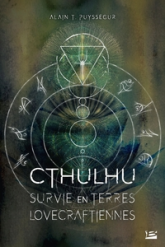 Survie en terres lovecraftiennes