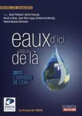 Eaux d'ici, eaux de là. 2012, l'odyssée de l'eau. Concours de nouvelles