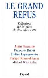 Le Grand Refus: Réflexions sur la grève de décembre 1995