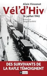 Vél'd'Hiv - 16 juillet 1942