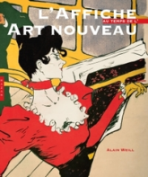 L'Affiche, au temps de l'Art nouveau
