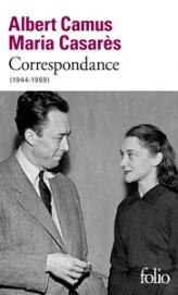 Correspondance (1944-1959) : Albert Camus / Maria Casarès