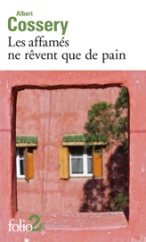 Les affamés ne rêvent que de pain - Danger de la fantaisie