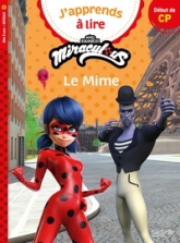 Miraculous : Le mime