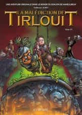 La malédiction de Tirlouit, tome 2