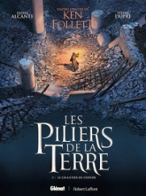 Les Piliers de la Terre, tome 3 : Le Chantier de l'espoir (BD)