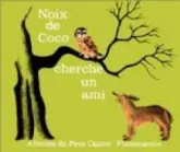 Noix de Coco cherche un ami