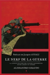 Le nerf de la guerre. La longue histoires des liaisons dangereuses entre guerre et argent