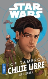 Star Wars - Poe Dameron : Chute libre