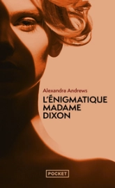 L'énigmatique madame Dixon