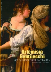 Artemisia Gentileschi : « Ce qu'une femme sait faire ! »