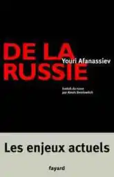 La Russie dangereuse