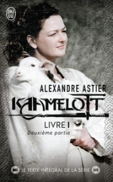 Kaamelott, Livre I : Deuxième Partie