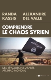 Comprendre le Chaos syrien
