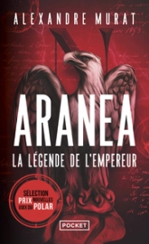 Aranea : La légende de l'Empereur