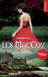 Les MacCoy, tome 1 : L'ogre et le chardon