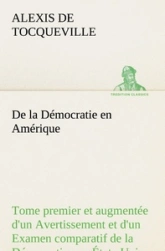 De la Démocratie en Amérique, tome 1