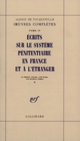 Écrits sur le système pénitentiaire en France et à l'étranger