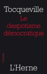 Le despotisme démocratique