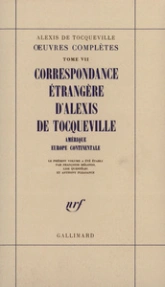 Correspondance étrangère d'Alexis de Tocqueville