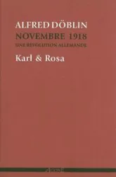 Novembre 1918, une révolution allemande 04 : Karl et Rosa
