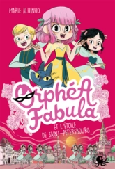 Orphéa Fabula et l'étoile de St-Pétersbourg