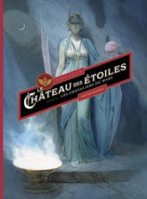 Le Château des étoiles - Intégrale 3 & 4