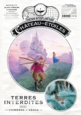 Le château des étoiles, tome 13 : Terres interdites