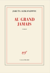 Le grand jamais