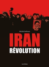 Iran : La Révolution