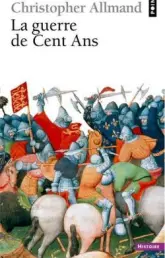 La guerre de Cent Ans