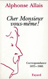 Cher Monsieur vous-même !