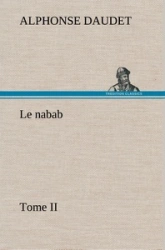 Le nabab, tome II